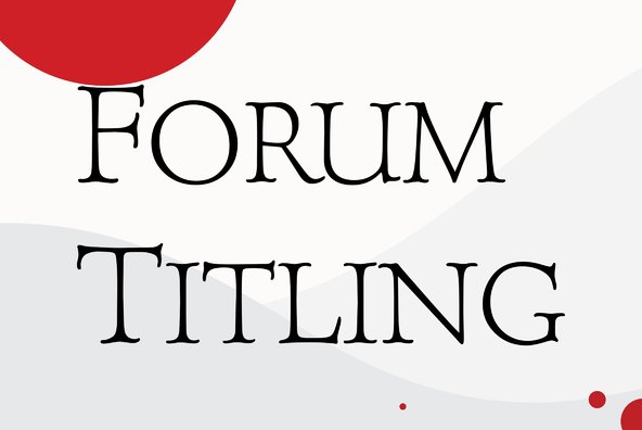 Forum Titling Forum Titling