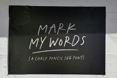 Mark My Words SVG Font