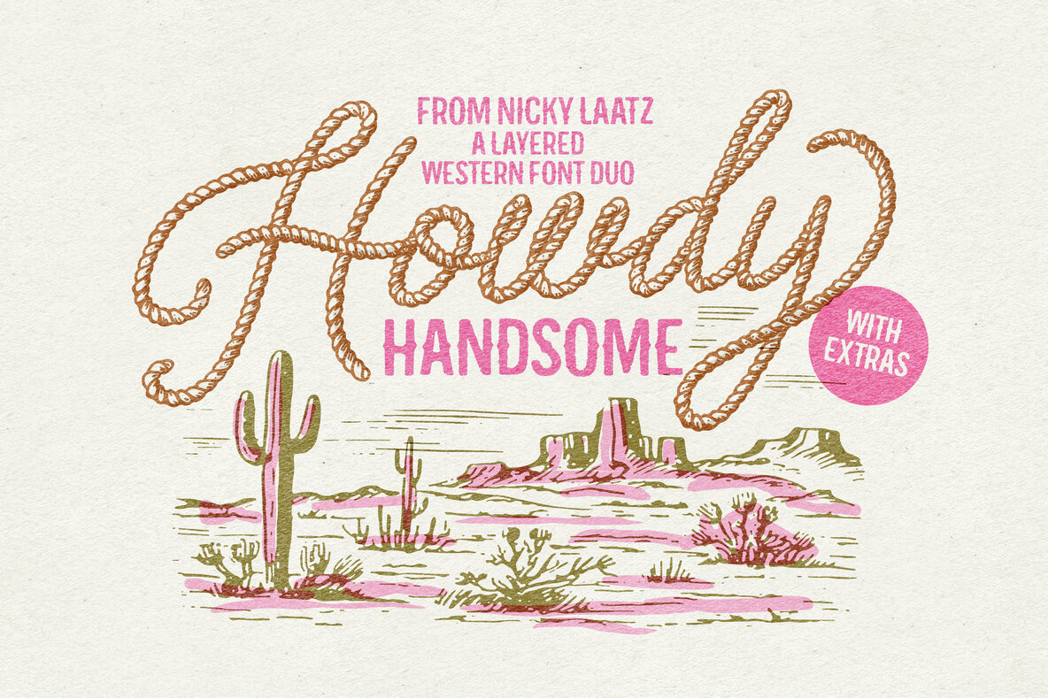 Howdy Handsome Font