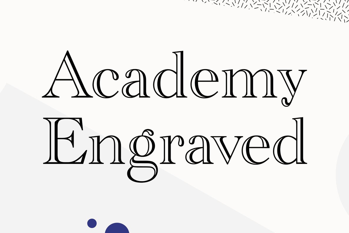 Academy Engraved Font