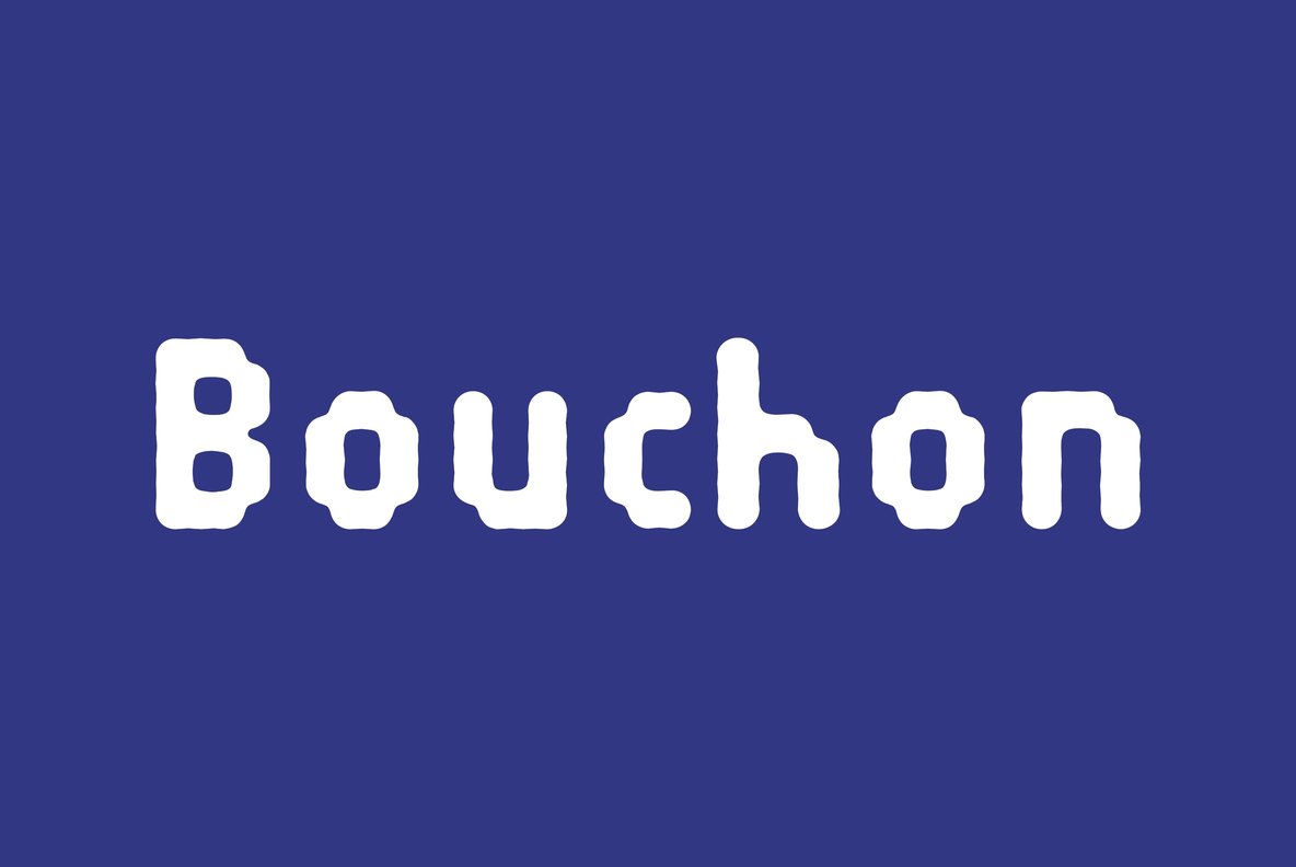 Bouchon Font
