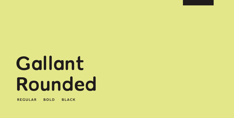 Gallant Rounded