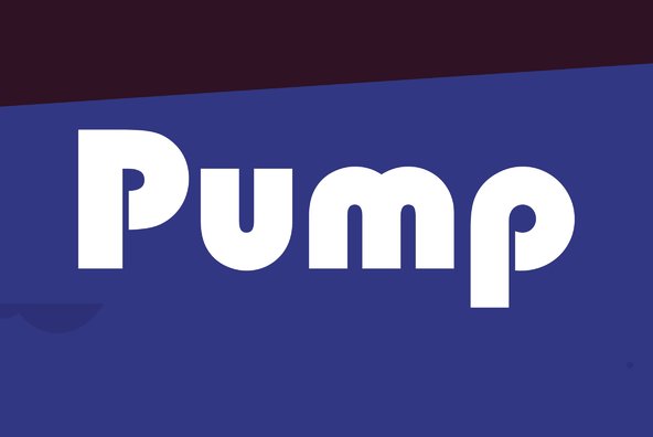 Pump Pump