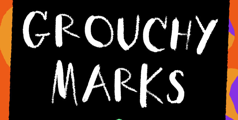 Grouchy Marks