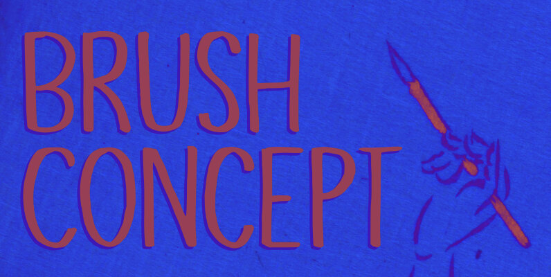 Brush Concept