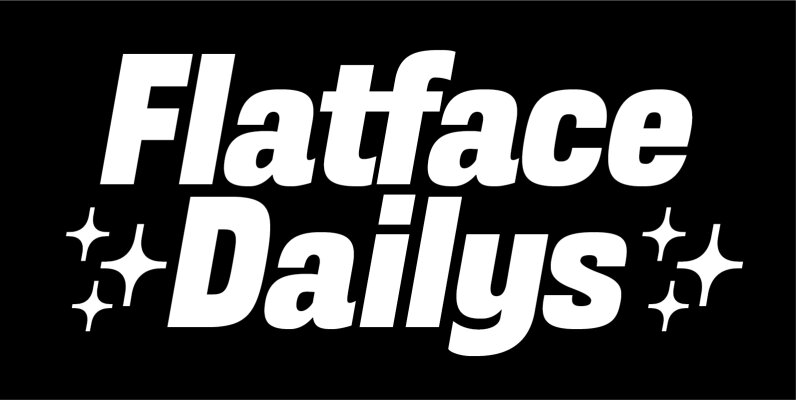 Flatface Dailys