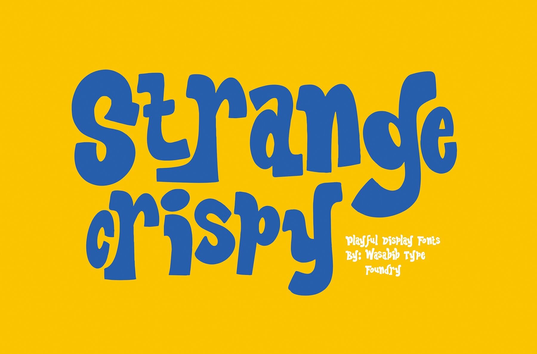 Strange Crispy 1