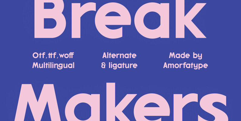 Break Makers