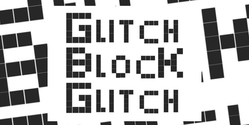 Glitch Block