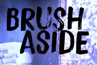 Brush Aside