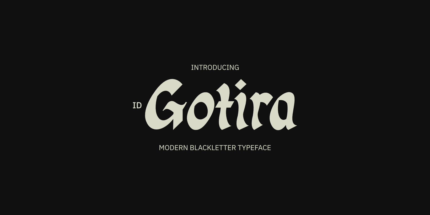 ID Gotira Blackletter 1