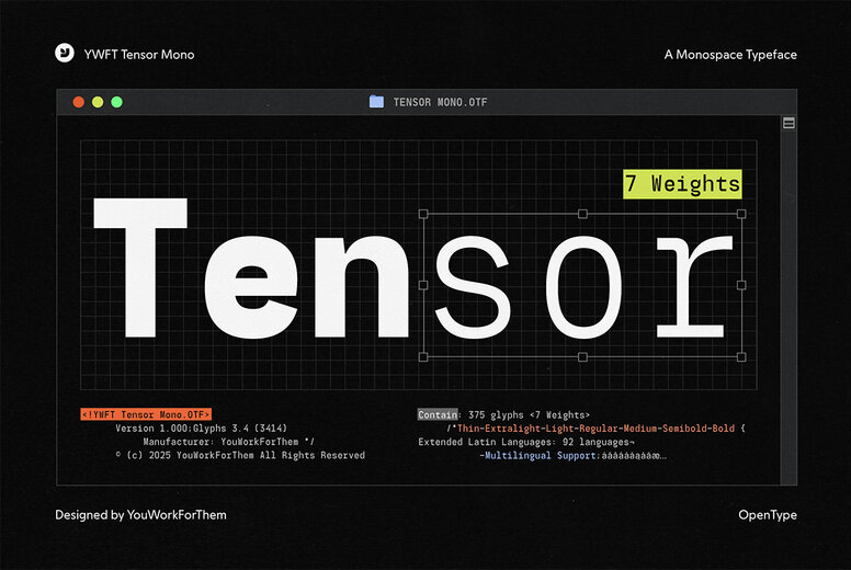 YWFT Tensor Mono Font