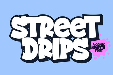 Street Drips