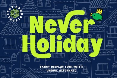 Never Holiday