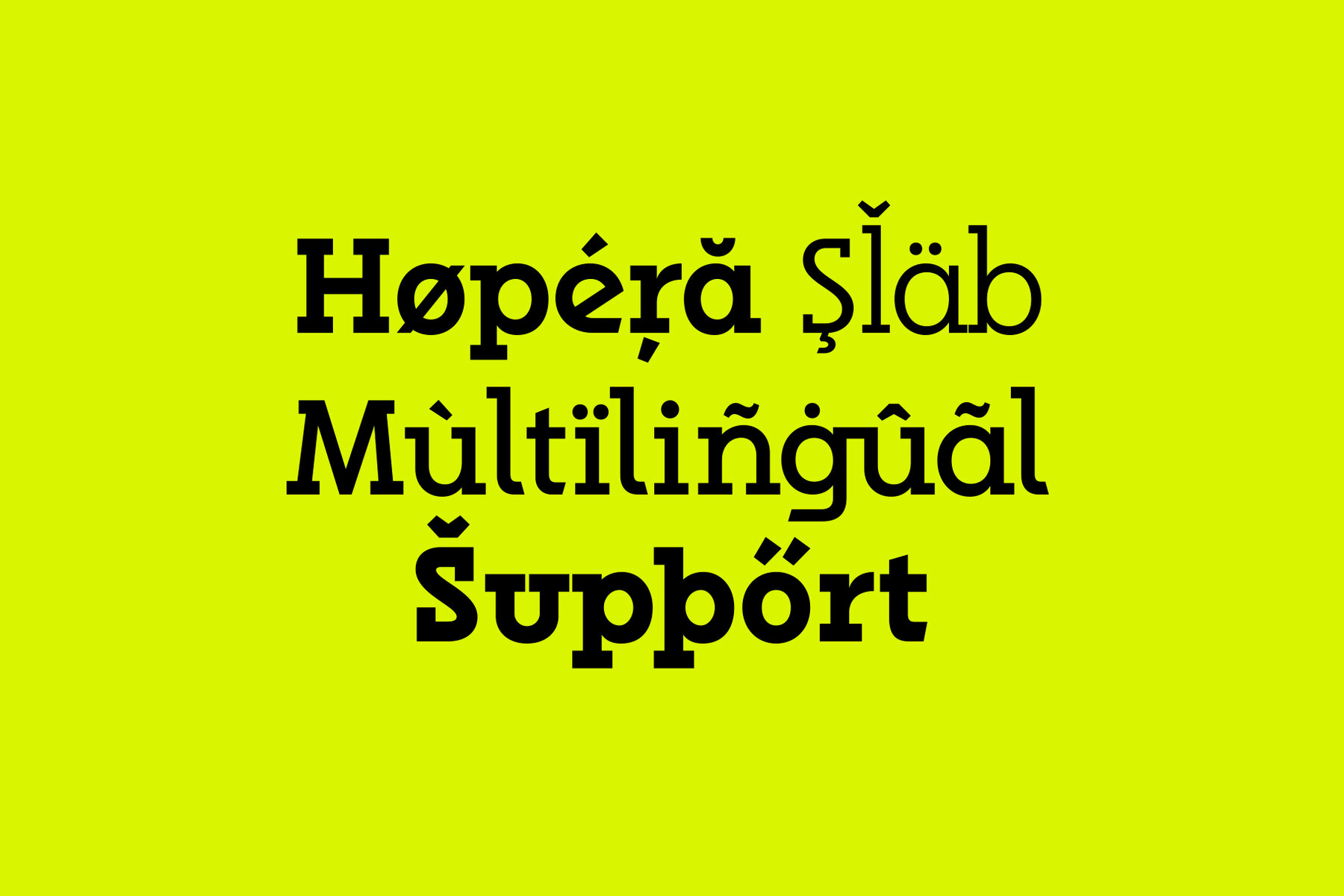 Hopera Slab Variable 10