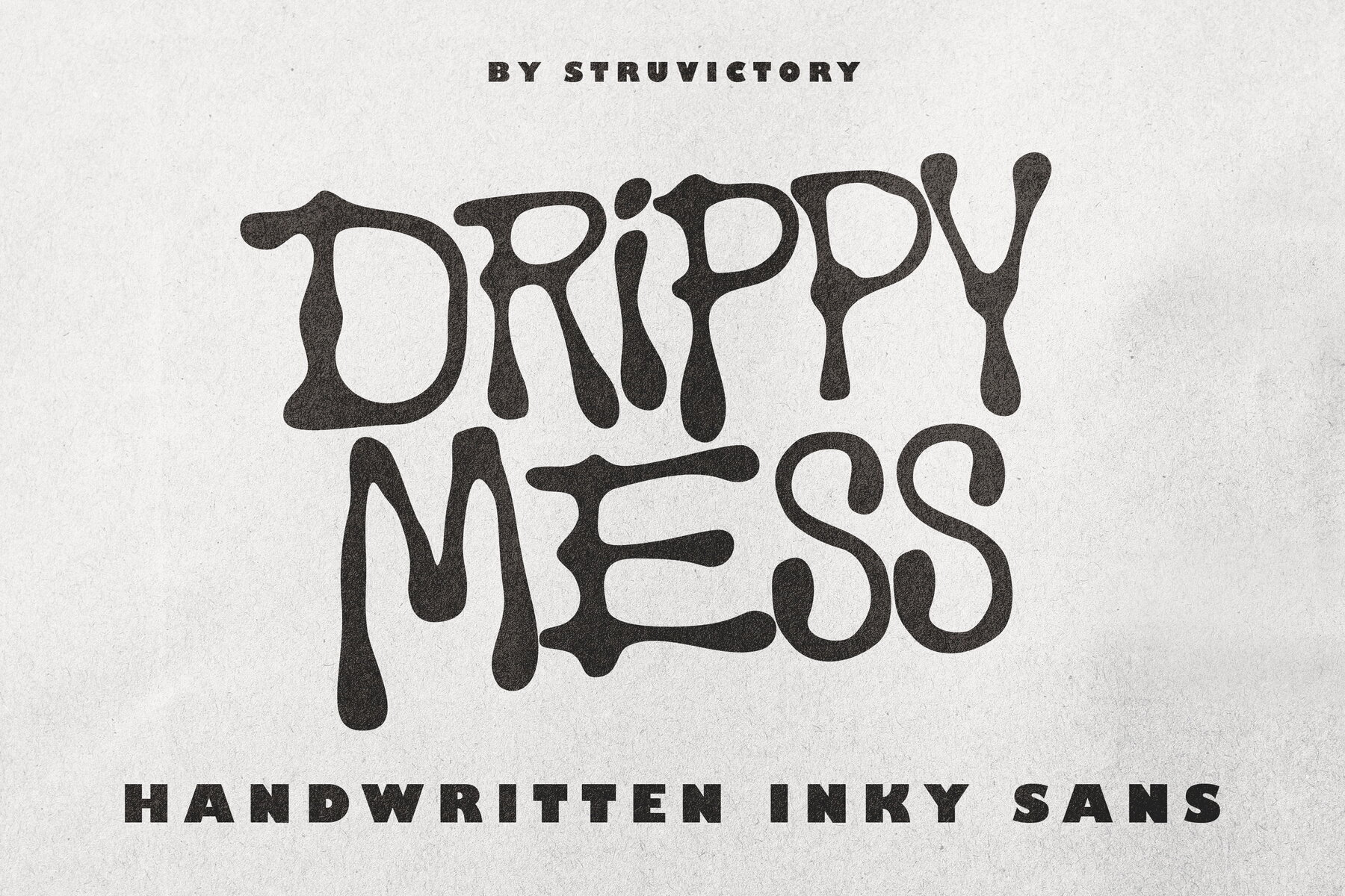 Drippy Mess 1