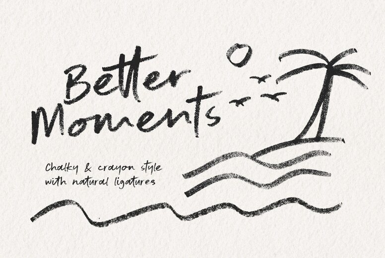 Better Moments Font