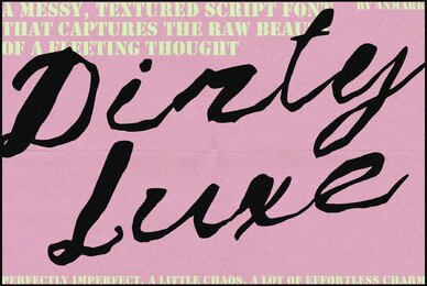 Dirty Luxe