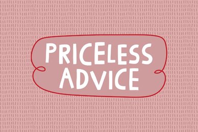 Priceless Advice