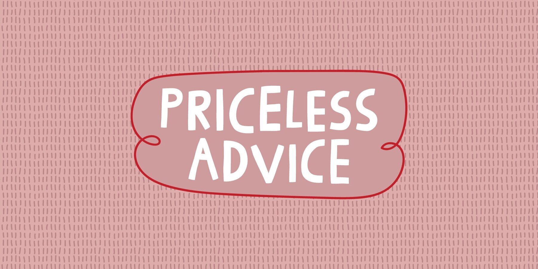 Priceless Advice 1