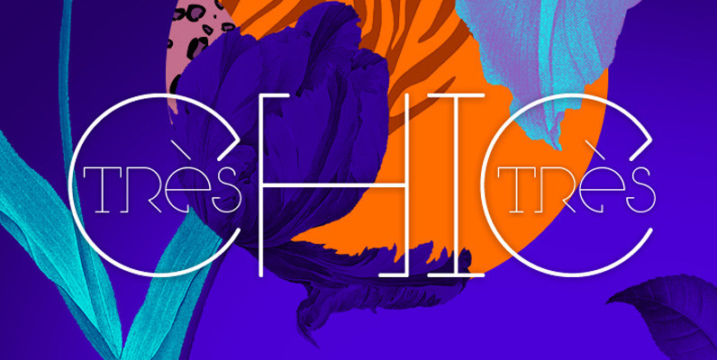 Tres Tres Chic