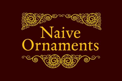 Naive Ornaments