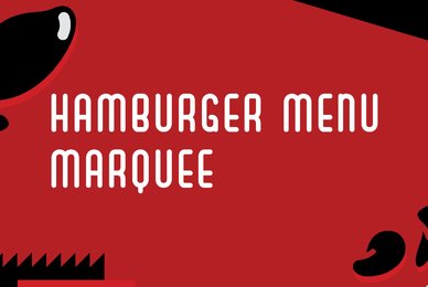 Hamburger Menu Marquee