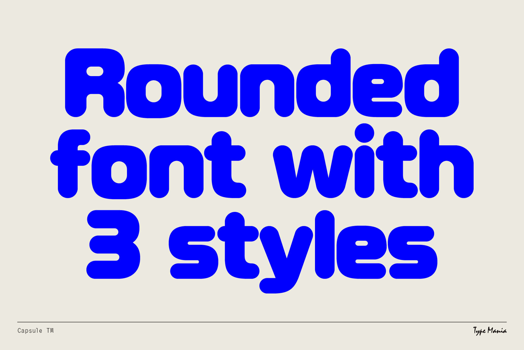 Capsule TM Font - YouWorkForThem