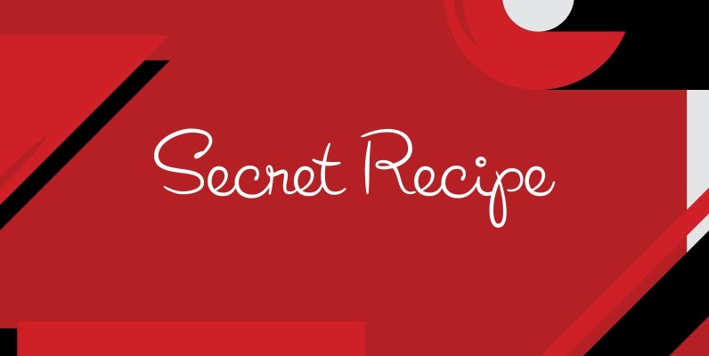 Secret Recipe