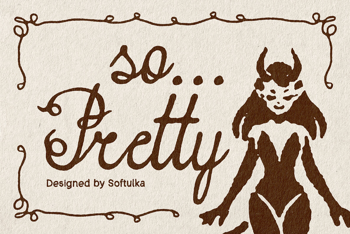 So Pretty Font - YouWorkForThem