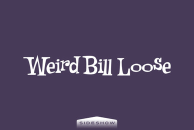 Weird Bill Loose