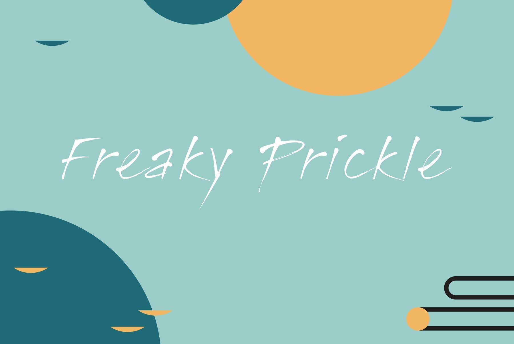 Freaky Prickle 1