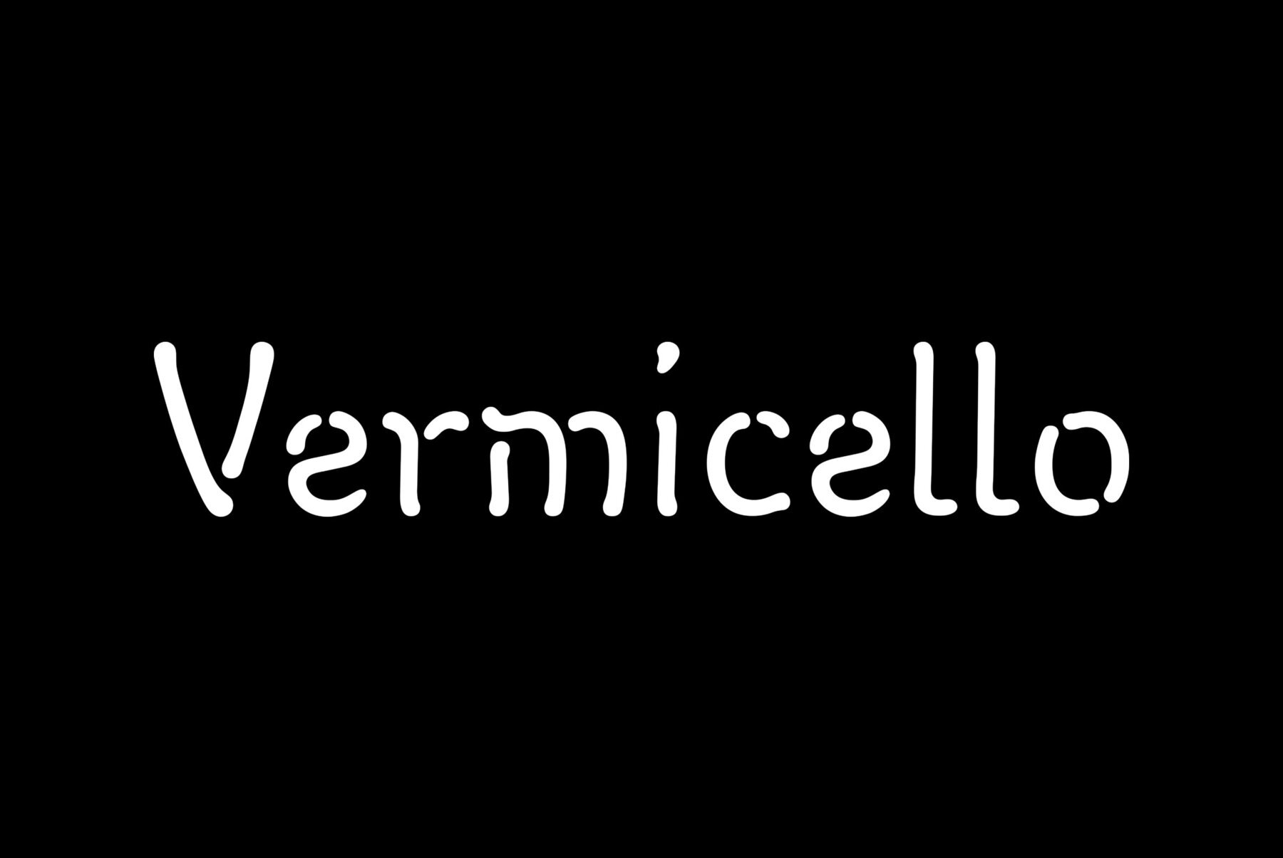 Vermicello 1
