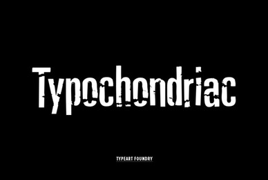 Typochondriac