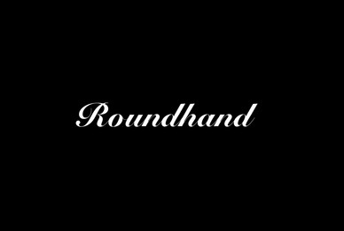 Roundhand