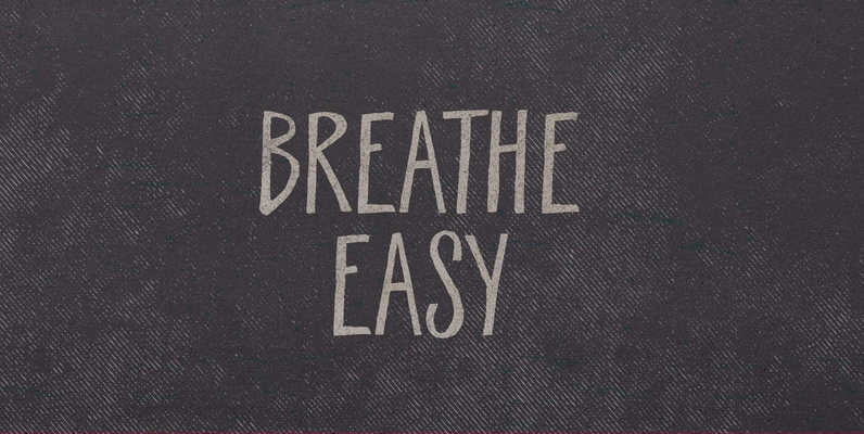 Breathe Easy