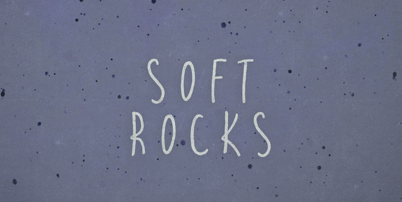 Soft Rocks