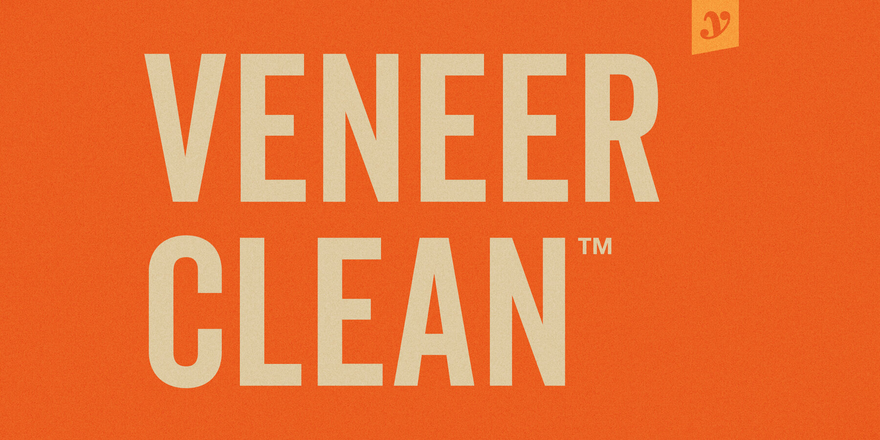 Veneer Clean 1