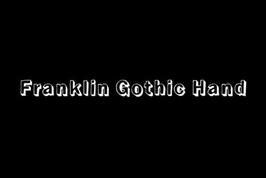 Franklin Gothic Hand
