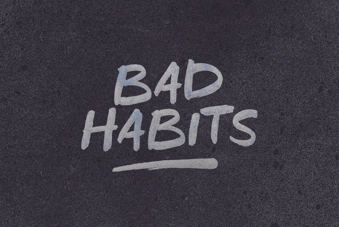Bad Habits Font