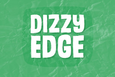 Dizzy Edge