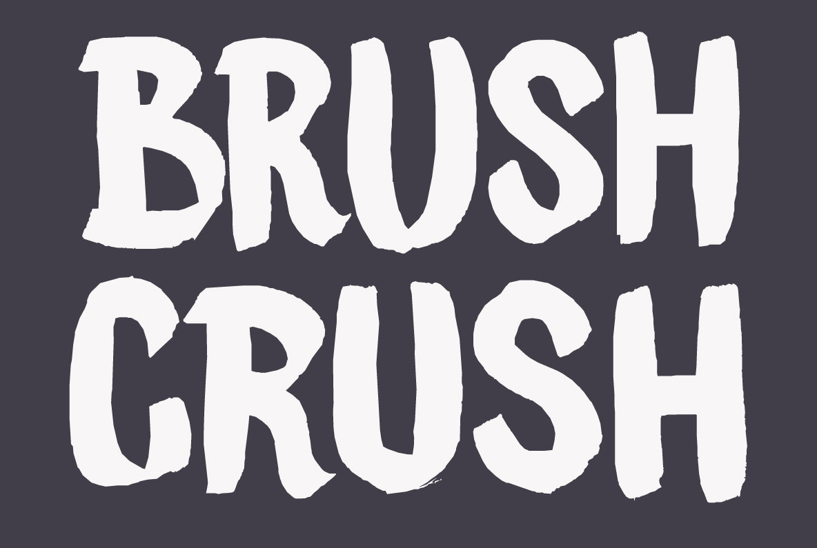 Brush Crush Font