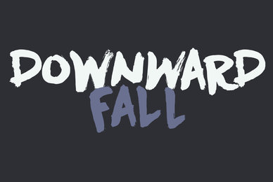 Downward Fall