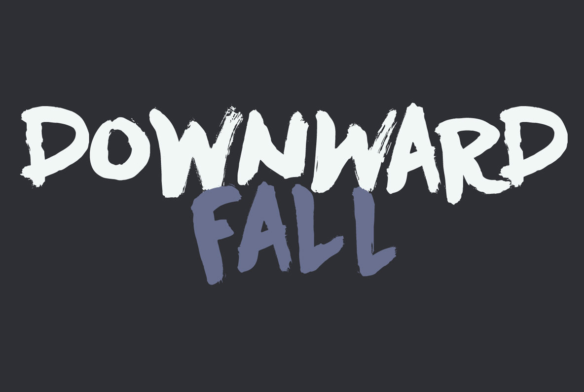 Downward Fall Font