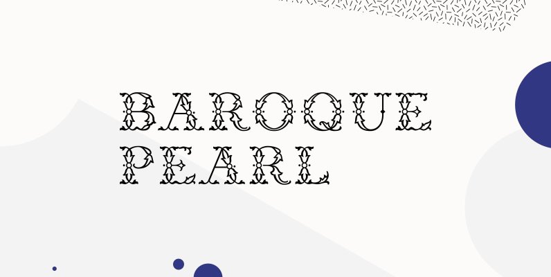 Baroque Pearl