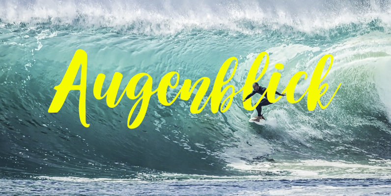 Augenblick