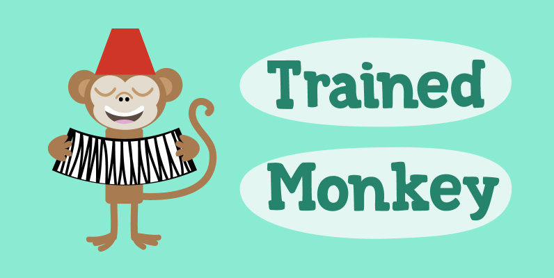 Trained Monkey
