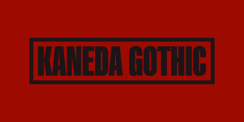 Kaneda Gothic