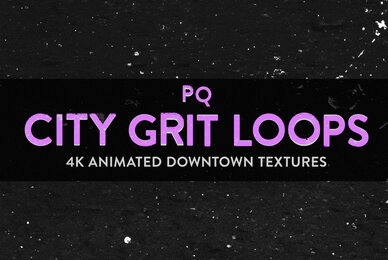 PQ City Grit Loops  4K Animated Textures