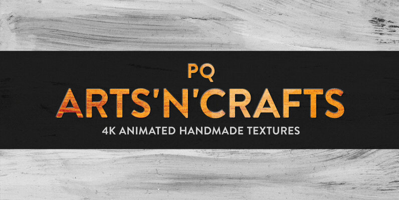 PQ Arts n Crafts Loops   4K Animated Textures